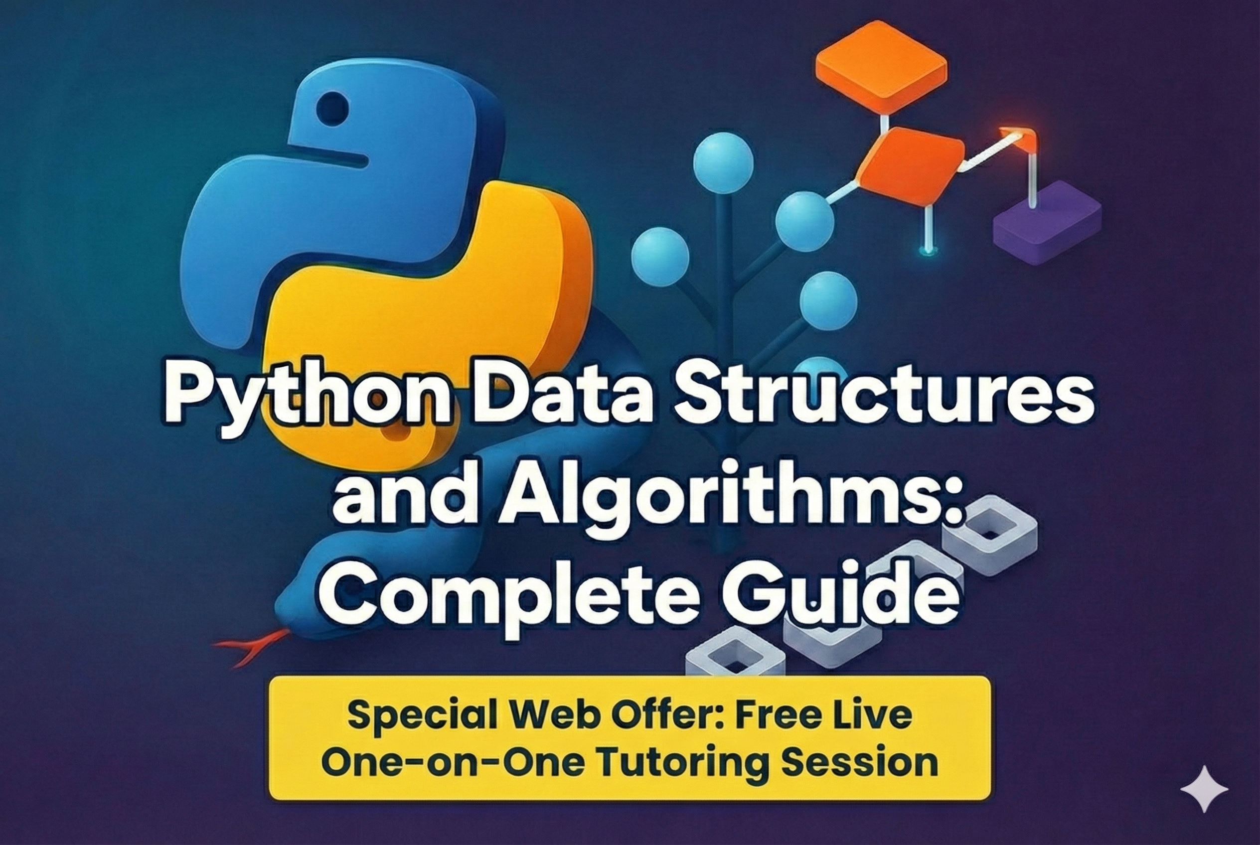 Python Data Structures and Algorithms: Complete Guide